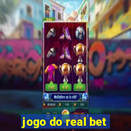 jogo do real bet